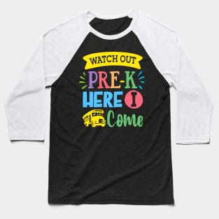 Watch Out Pre-k Here I Come | Funny First Day of School Teacher Girls & Boys Baseball T-Shirt